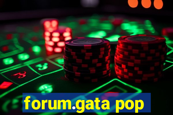 forum.gata pop